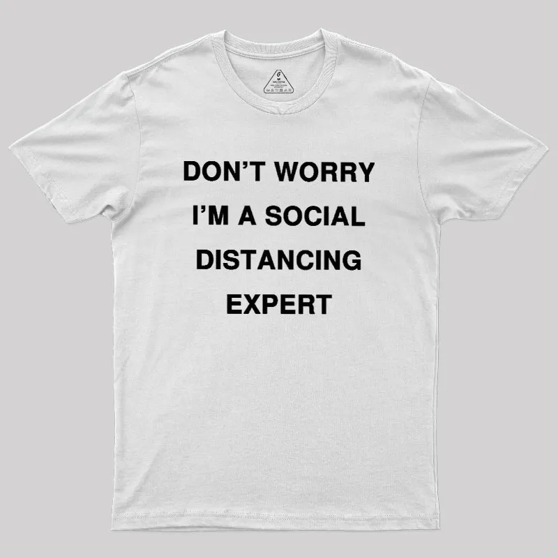 Social Distancing Expert Geek T-Shirt - Image 11