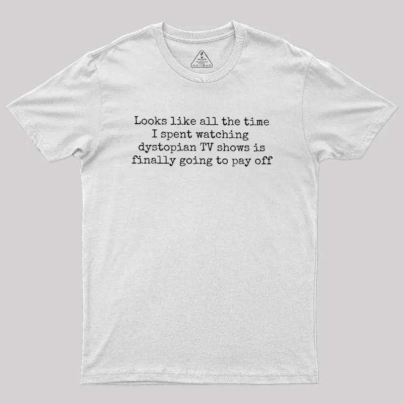 Funny Dystopian Geek T-Shirt - Image 11