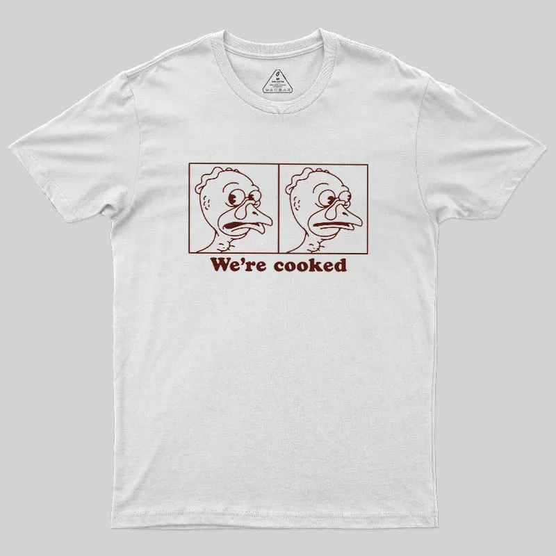 We're Cooked Turkey Geek T-Shirt - Image 3