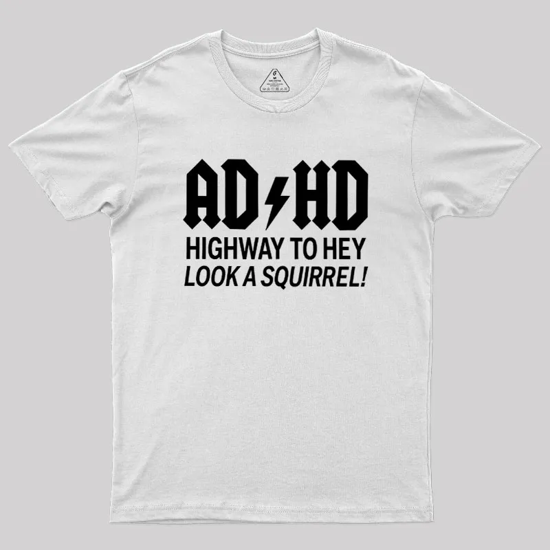 ADHD Humour Geek T-Shirt - Image 11