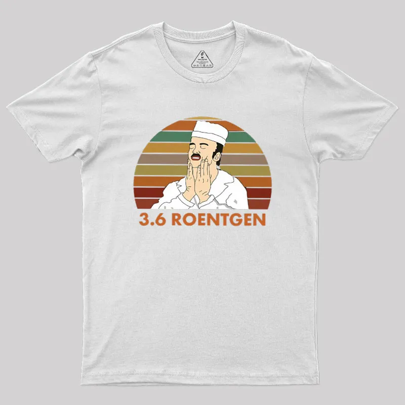 RBMK 3.6 Roentgen Chernobyl Geek T-Shirt - Image 9