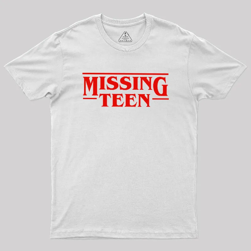 Missing Teen Geek T-Shirt - Image 9