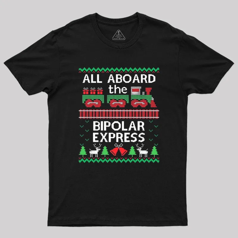 Bipolar Express Train Geek T-Shirt