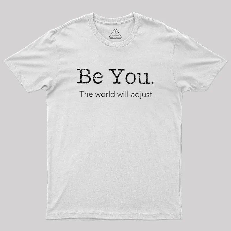 Be You Geek T-Shirt - Image 11
