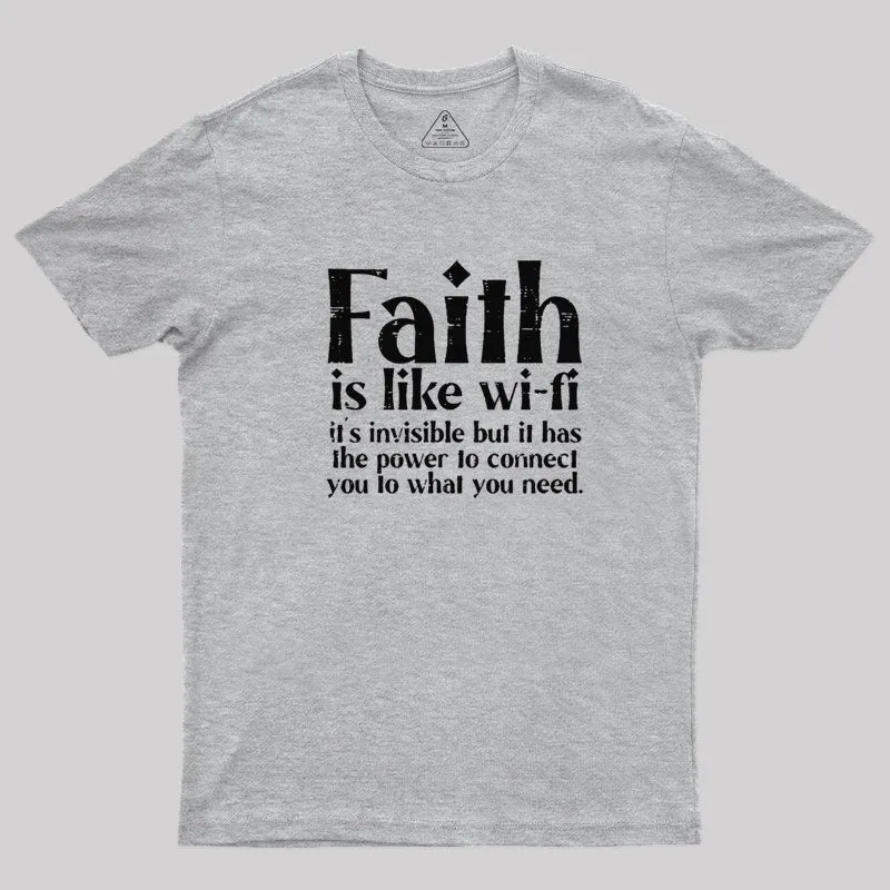 Faith is Like WiFi T-Shirt - Image 9