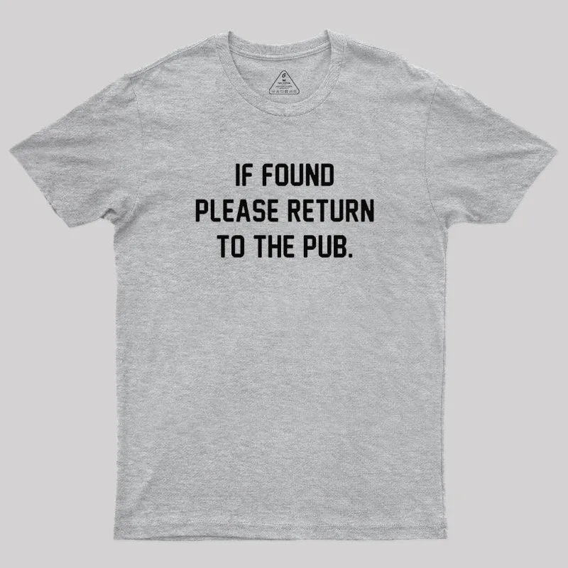 If Found Please Return To The Pub T-Shirt - Image 9