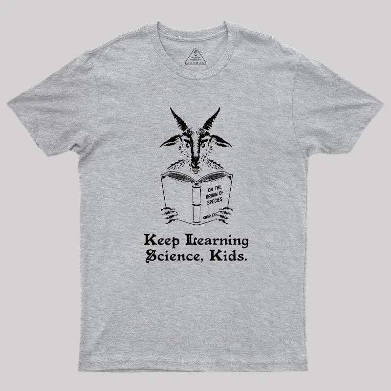 Keep Learning Science Kids T-Shirt - Image 9