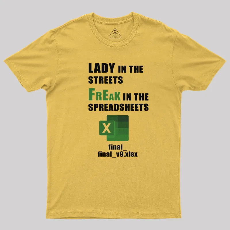 FrEak in the SPREADSHEETS T-Shirt - Image 5