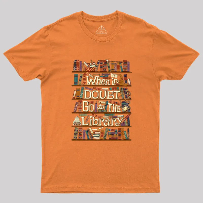 Go To The Library Geek T-Shirt - Image 7