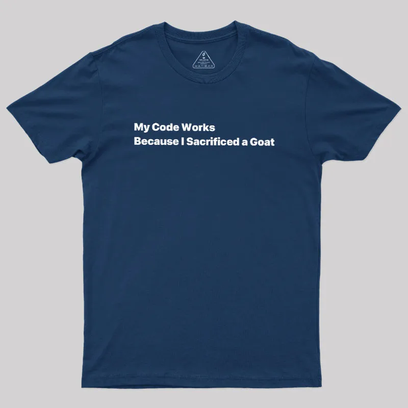 My Code Works Geek T-Shirt - Image 2