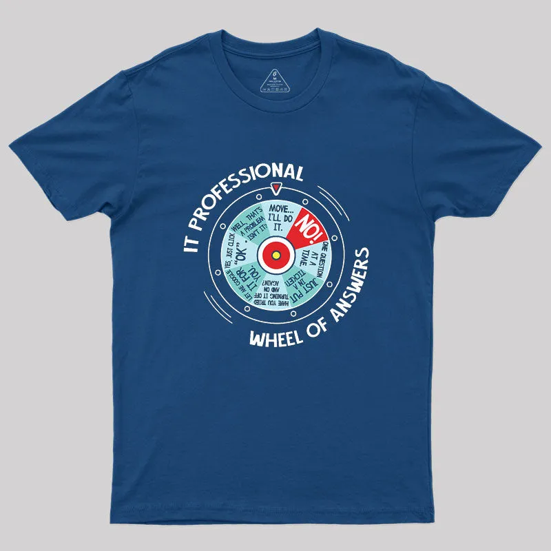 IT Professional Wheel Of Answers Geek T-Shirt - Image 2