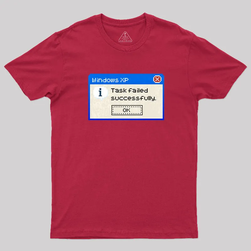 Task failed Successfully T-Shirt - Image 7