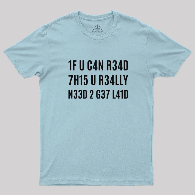 1F U C4N R34D 7H15 T-Shirt - Image 8