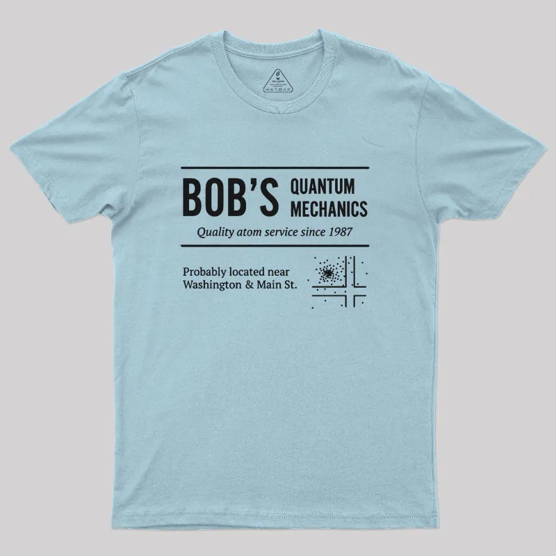 Bob's Quantum Mechanics T-Shirt - Image 8