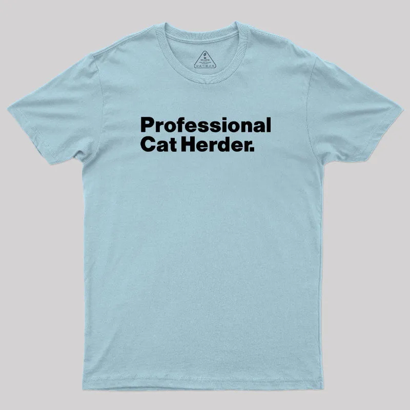 Professional Cat Herder T-Shirt - Image 8