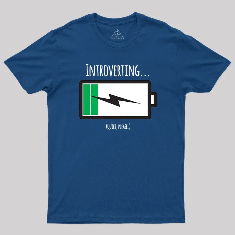 Introverting... T-Shirt