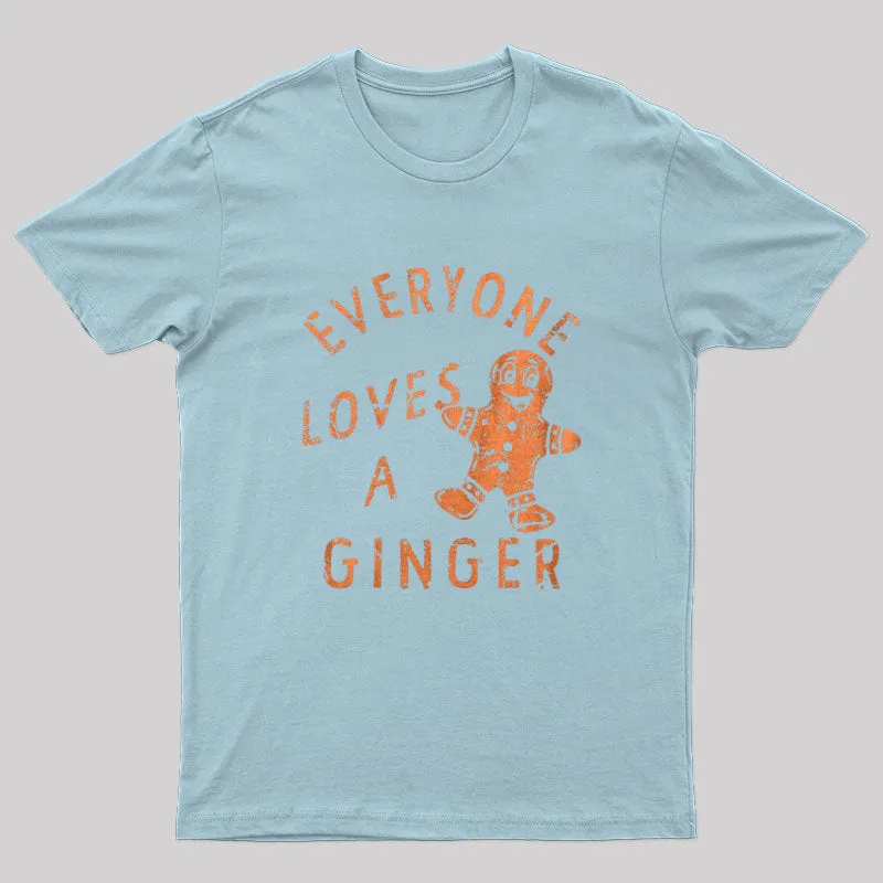 Everyone Loves a Ginger T-Shirt - Image 5