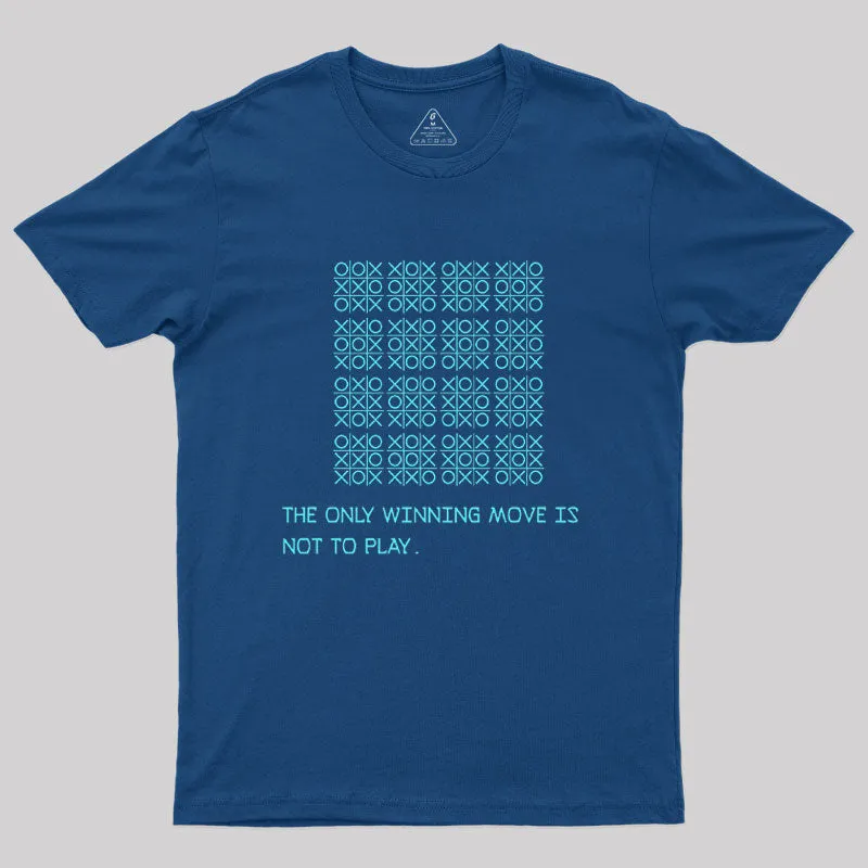 Alternative view of War Games Geek T-Shirt