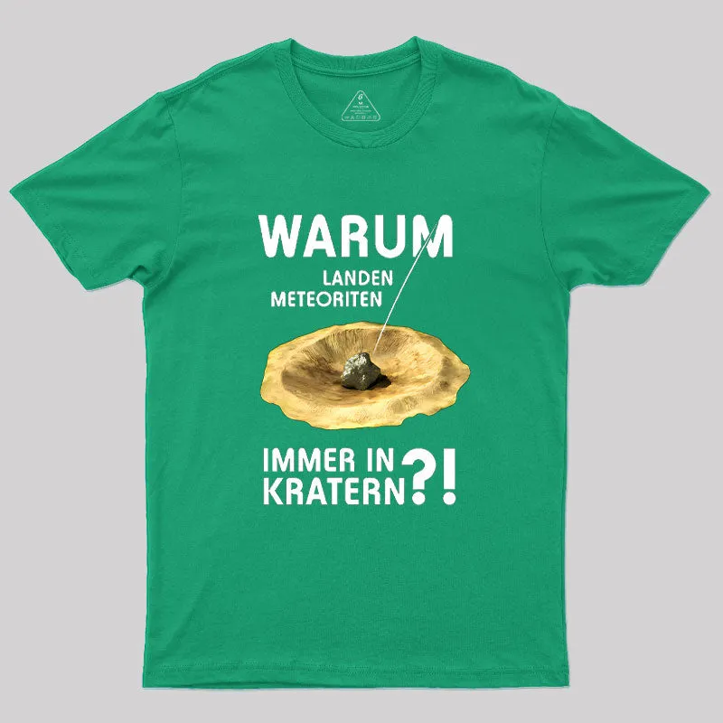 Meteoriten In Kratern Geek T-Shirt - Image 8