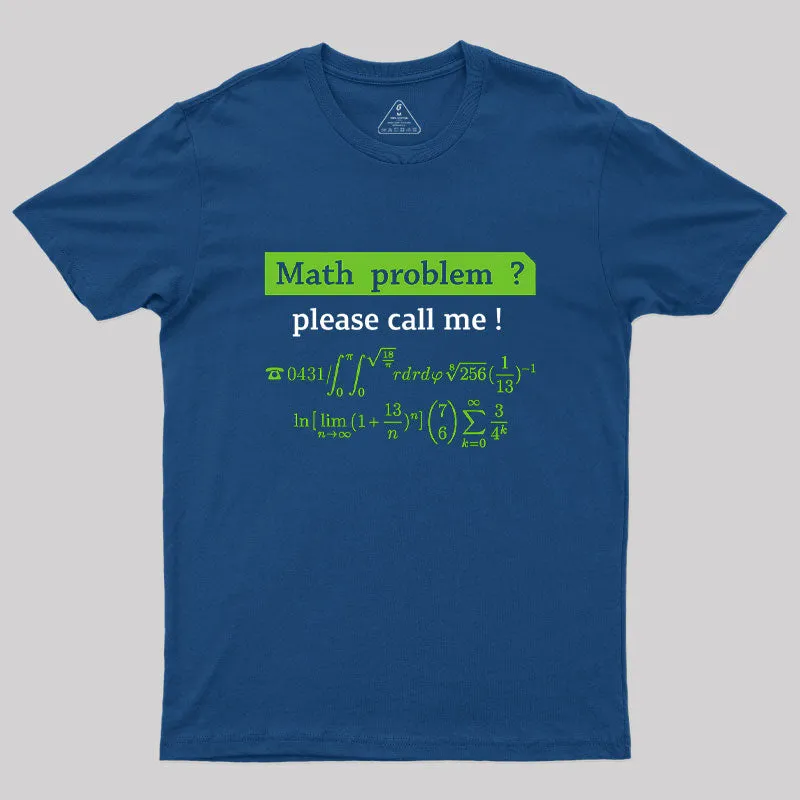 Alternative view of Math Problem? Geek T-Shirt