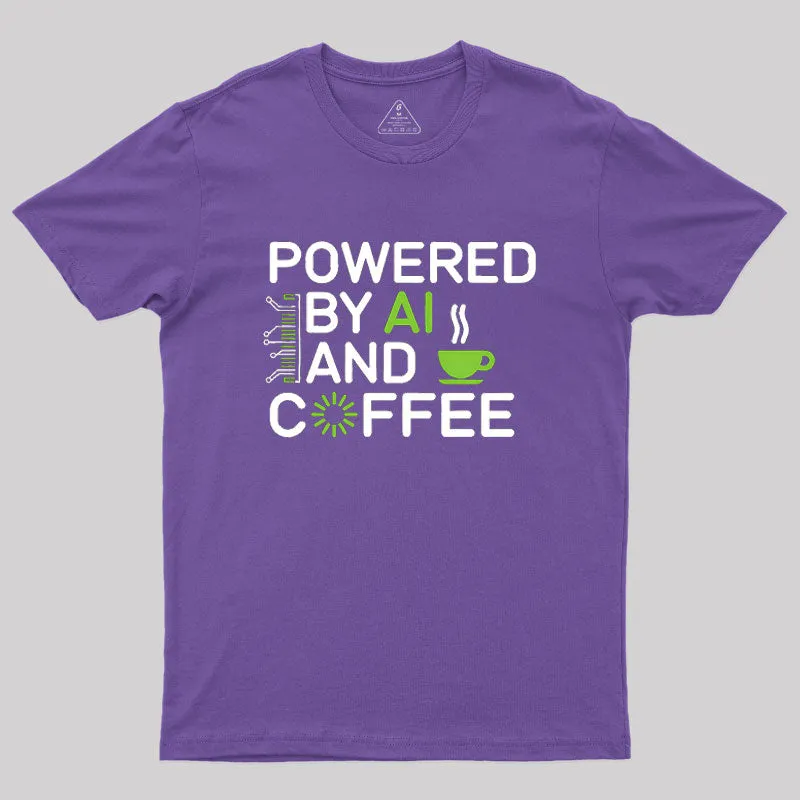 Powered By AI And Coffee Geek T-Shirt - Image 6