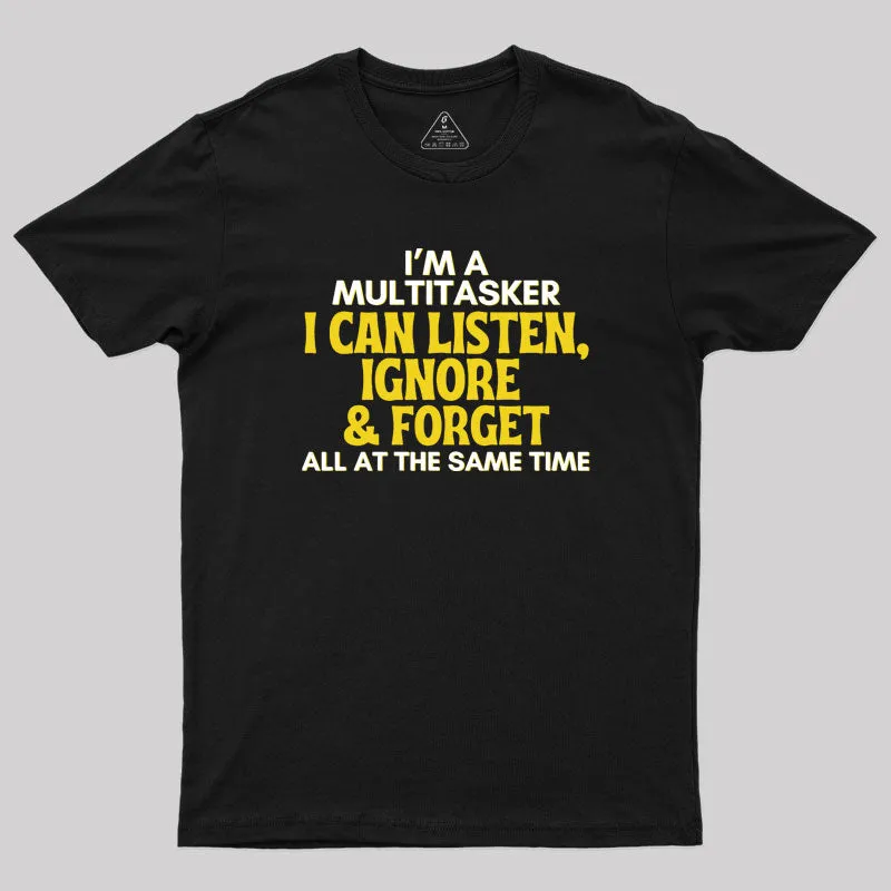 Multitasker Geek T-Shirt