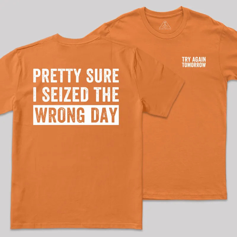 Try Again Tomorrow Front and Back Printed Geek T-Shirt - Image 5