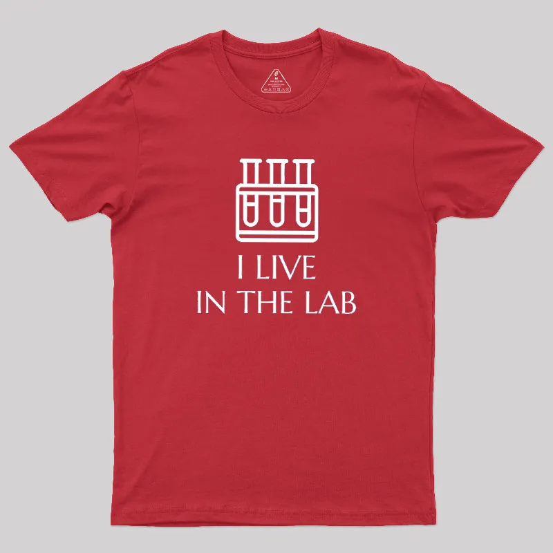 I Live In The Lab Geek T-Shirt - Image 5