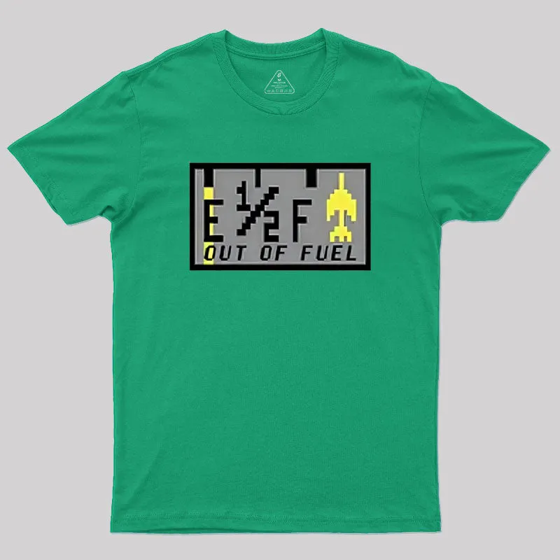 Out of Fuel Geek T-Shirt - Image 9
