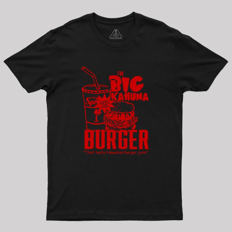 The Big Kahuna Burger Geek T-Shirt - Image 3