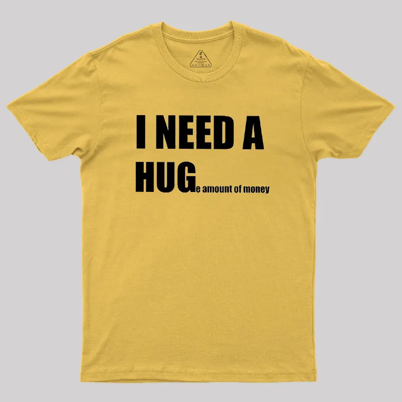 Huge Amount Of Money Geek T-Shirt - Image 8