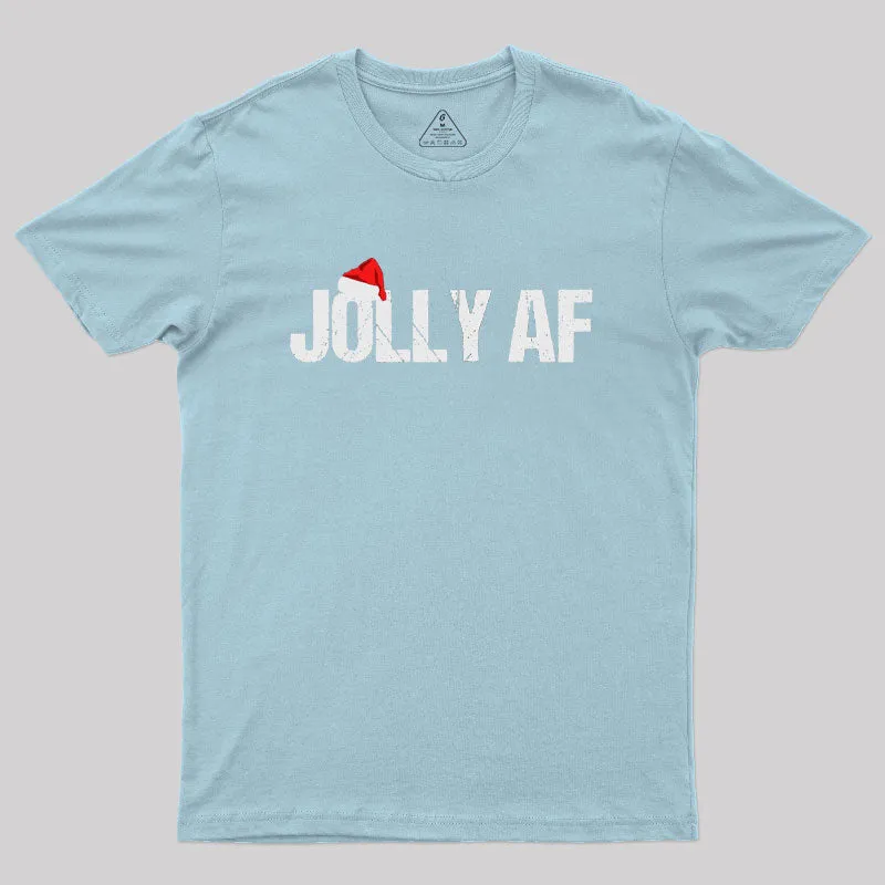 Funny Christmas Gifts Santa Joily AF Geek T-Shirt - Image 9