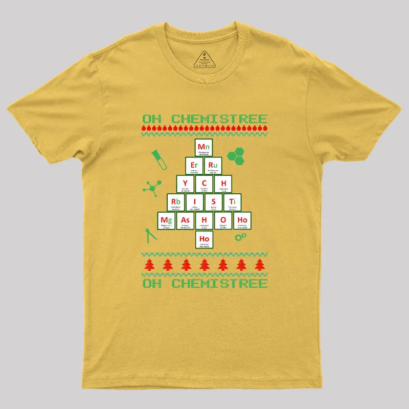 Oh Chemistree Funny T Element Geek T-Shirt - Image 6