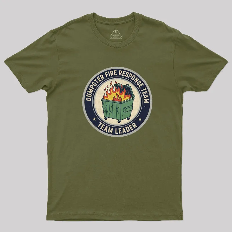 Dumpster Fire Response Team Geek T-Shirt - Image 3