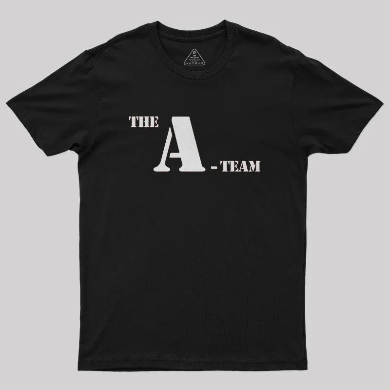 The A Team Geek T-Shirt - Image 2