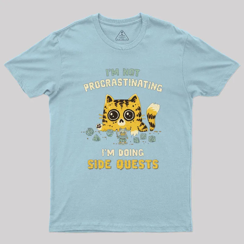 I Am Doing Side Quests Geek T-Shirt - Image 10