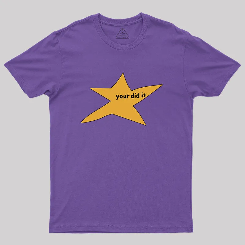 Your Did It T-Shirt - Image 6
