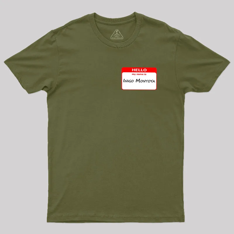 My Name Is Inigo Montoya Geek T-Shirt - Image 3