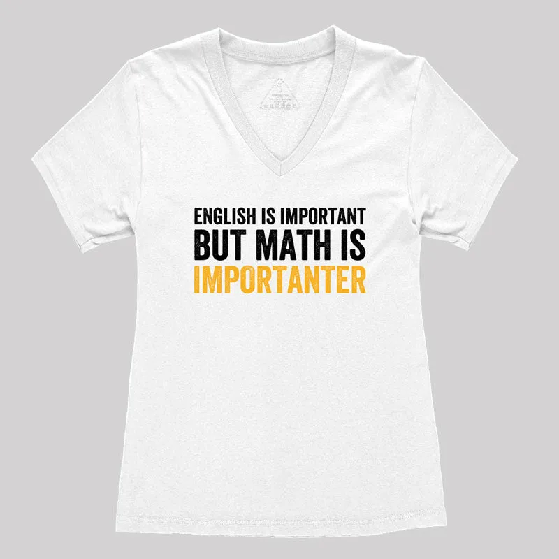 English is Important But Math is Importanter Women's V-Neck T-shirt - Image 4