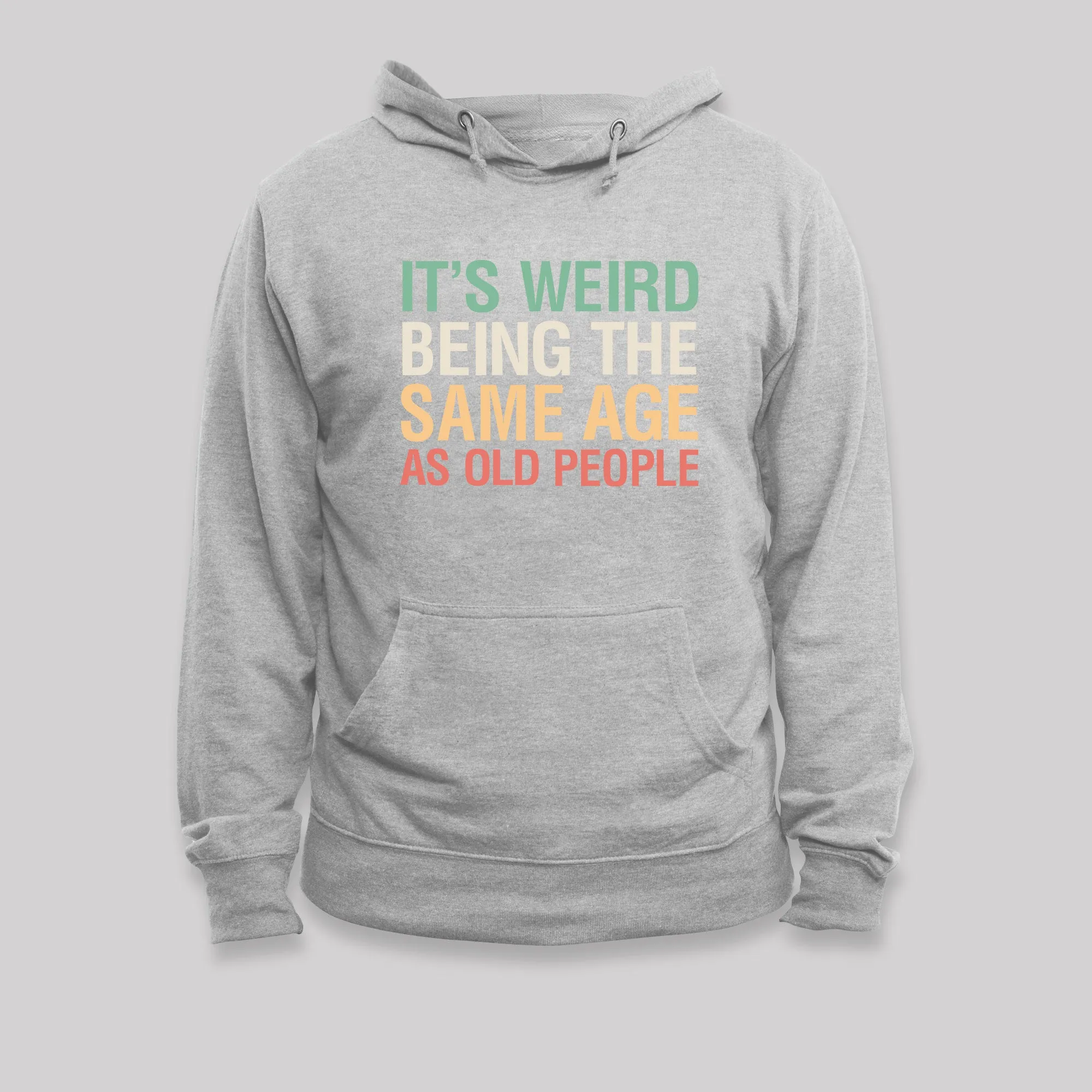 It's Weird Being The Same Age As Old People Nerd Hoodie - Image 4