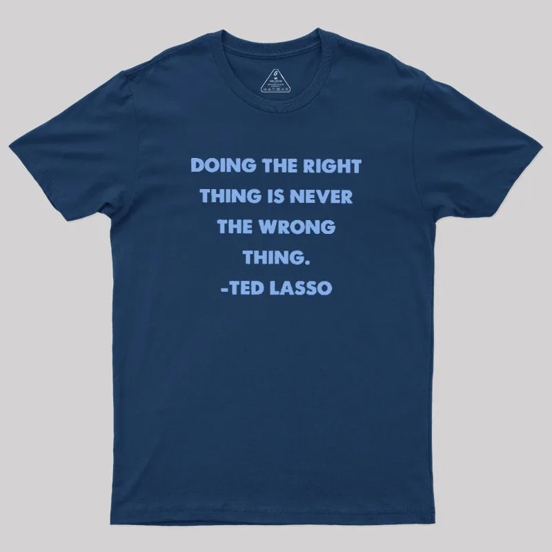 Alternative view of Doing The Right Thing Geek T-Shirt