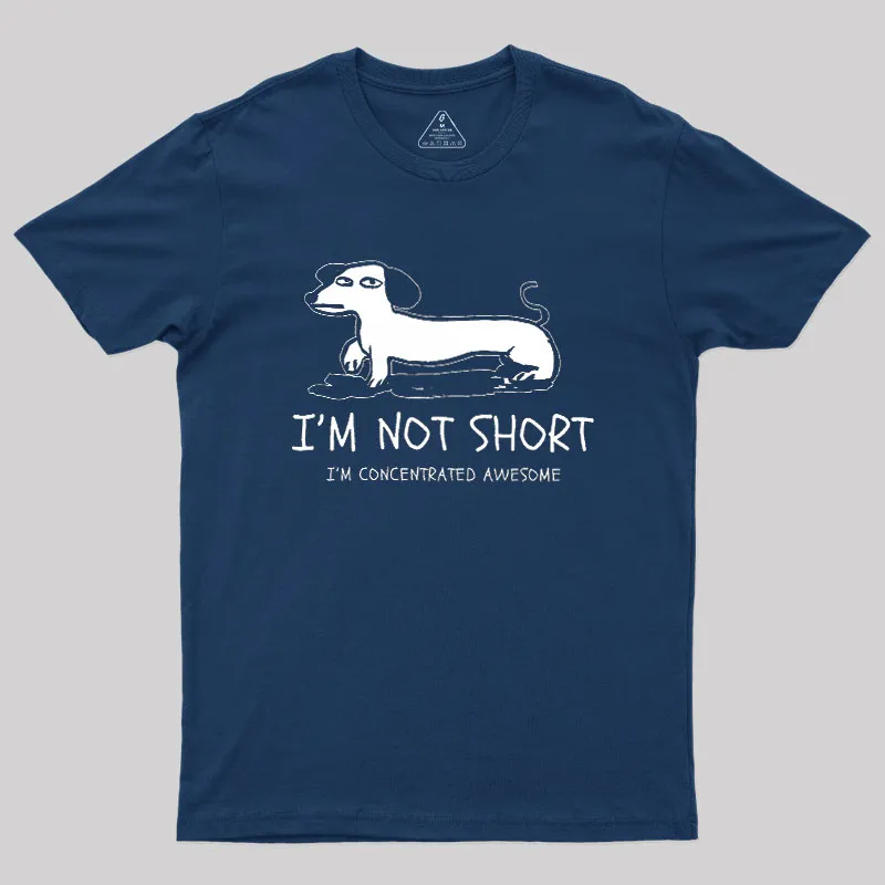 I'm Not Short Geek T-Shirt - Image 2