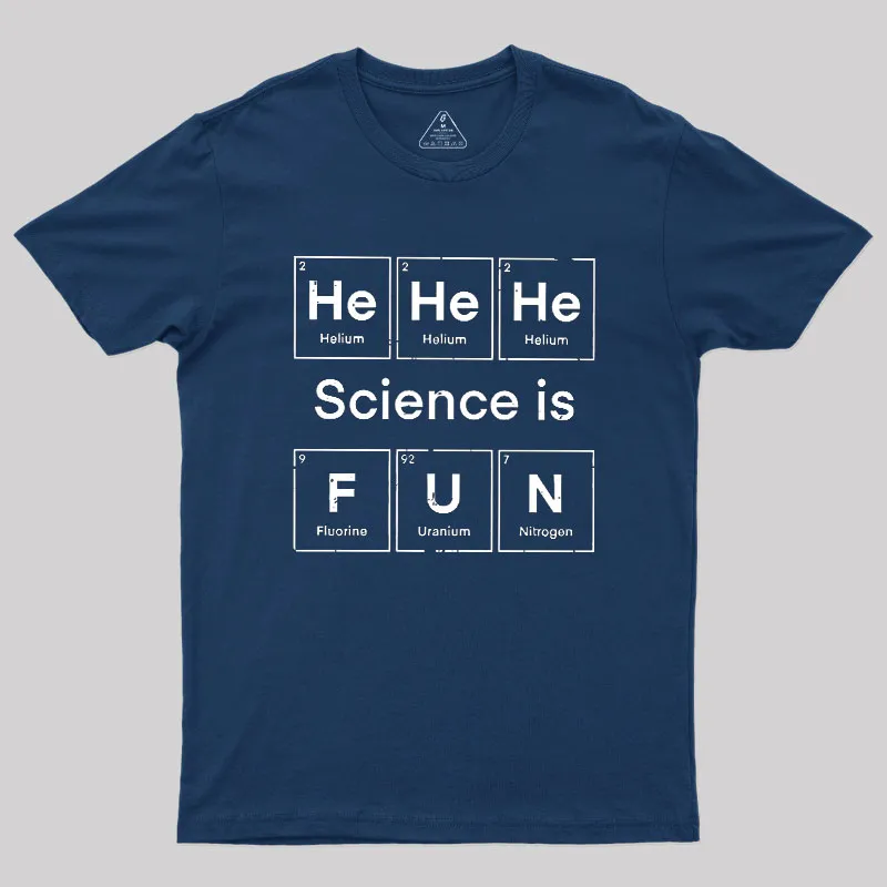 Science Is Fun Geek T-Shirt