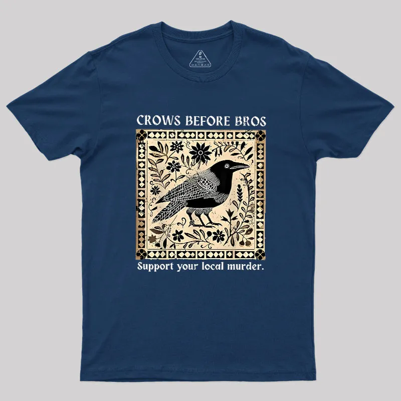 Crows Before Bros Geek T-Shirt - Image 3