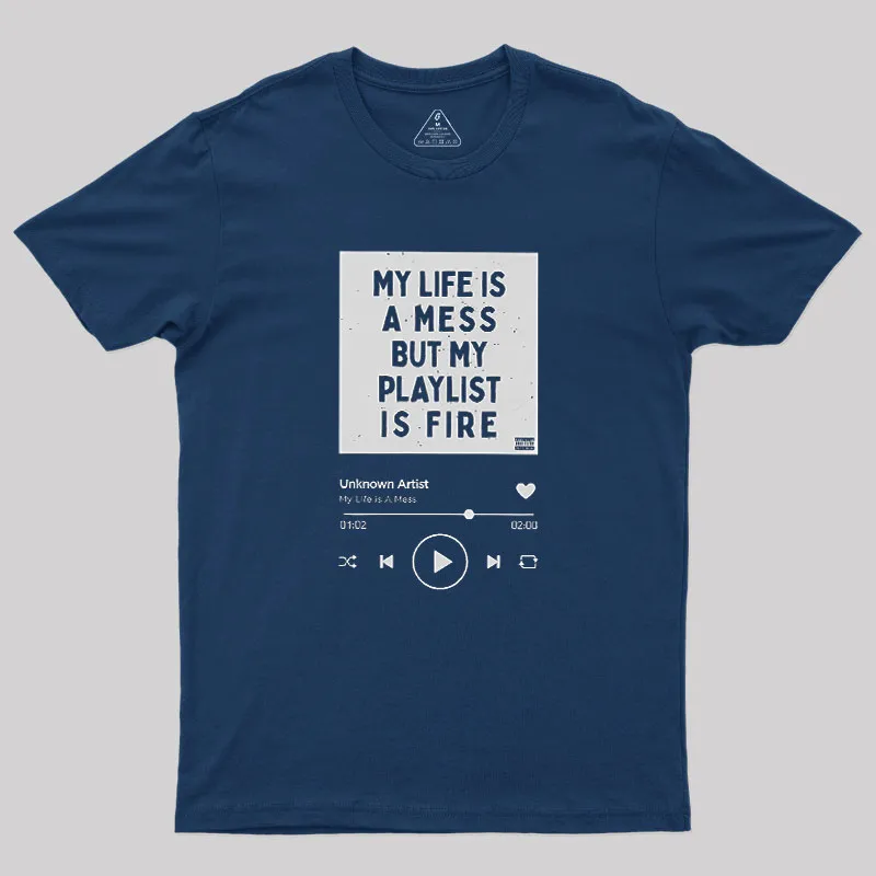 My Playlist is Fire Geek T-Shirt - Image 2