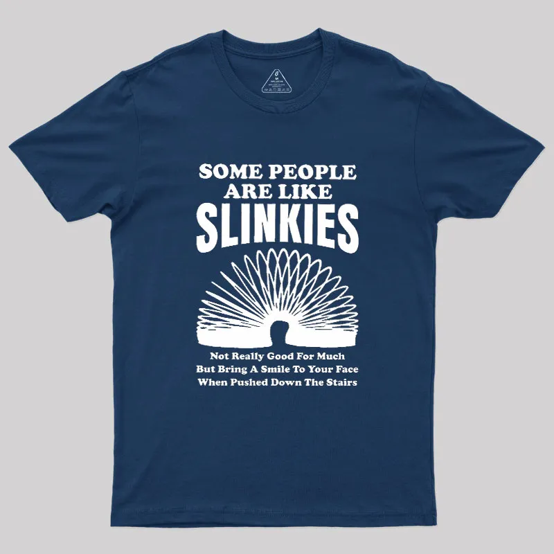 Alternative view of Some People Are Like Slinkies Geek T-Shirt