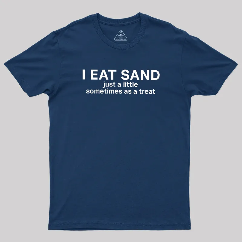 Alternative view of I Eat Sand Geek T-Shirt