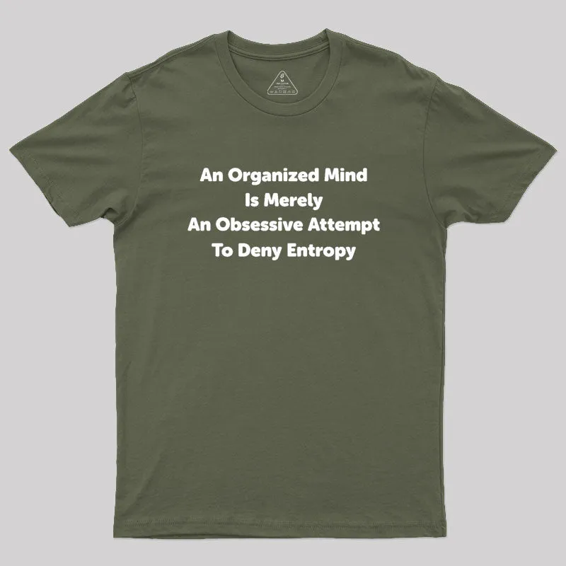 Funny Entropy Chemistry Math Geek T-Shirt