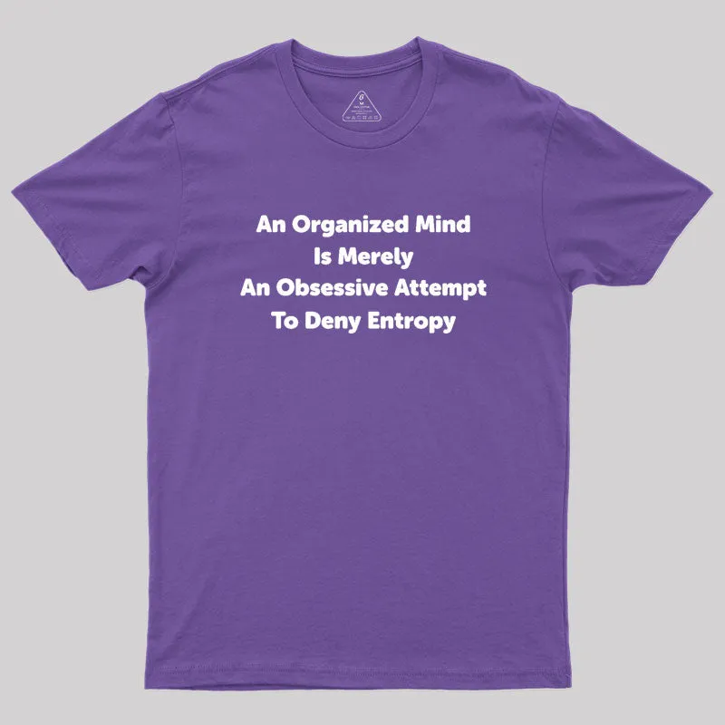 Funny Entropy Chemistry Math Geek T-Shirt - Image 6