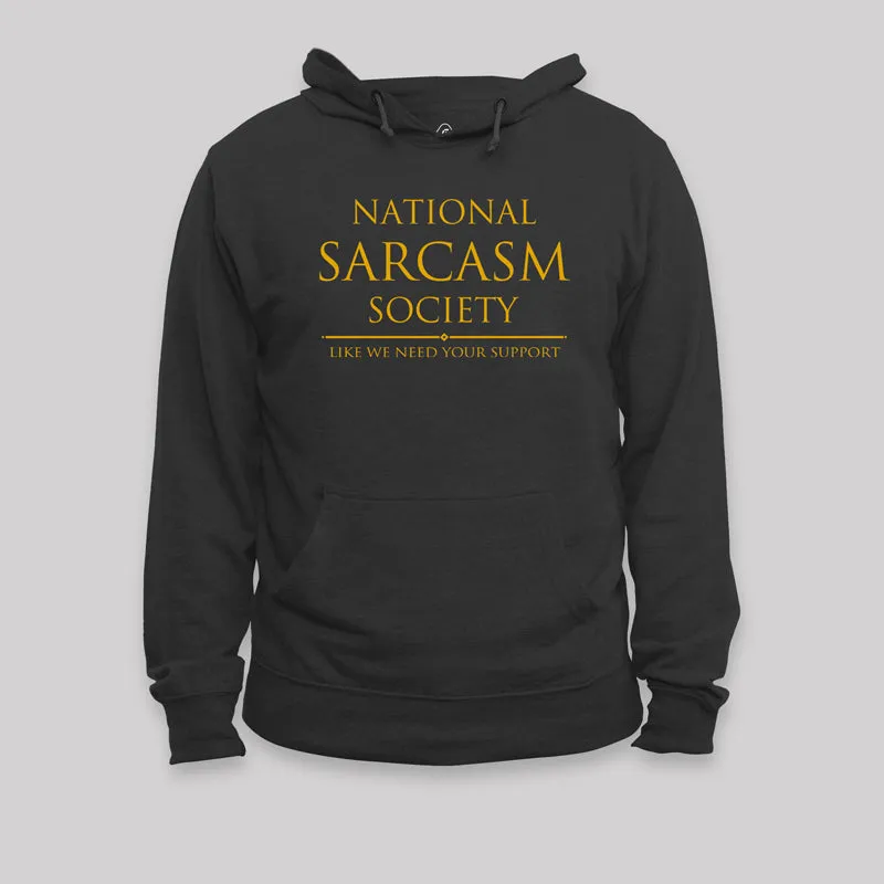 National Sarcasm Society Geek Hoodie
